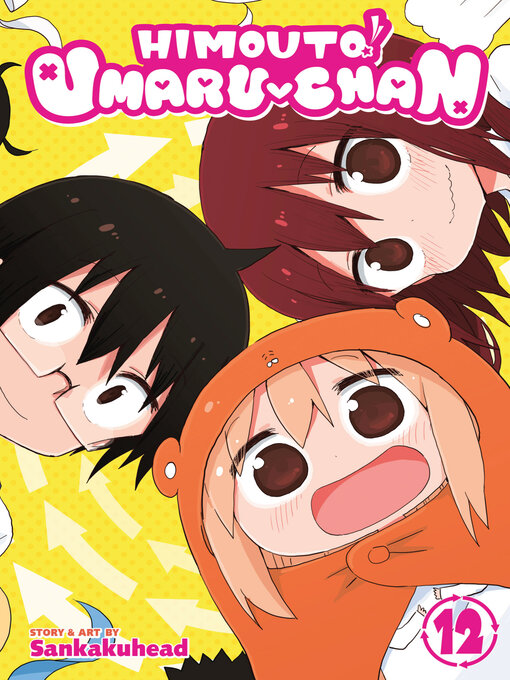 Title details for Himouto! Umaru-chan, Volume 12 by Sankakuhead - Available